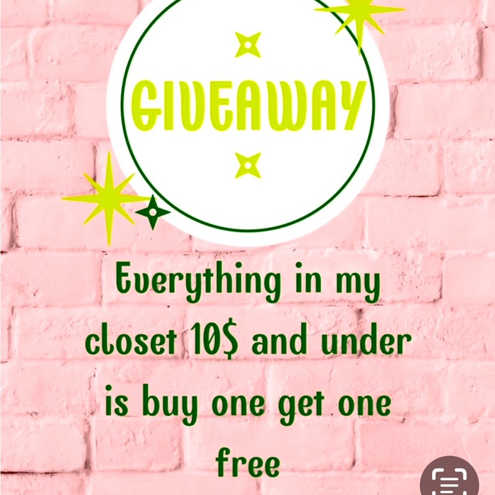 Everything in my closet 10$ and under would be buy one one free.